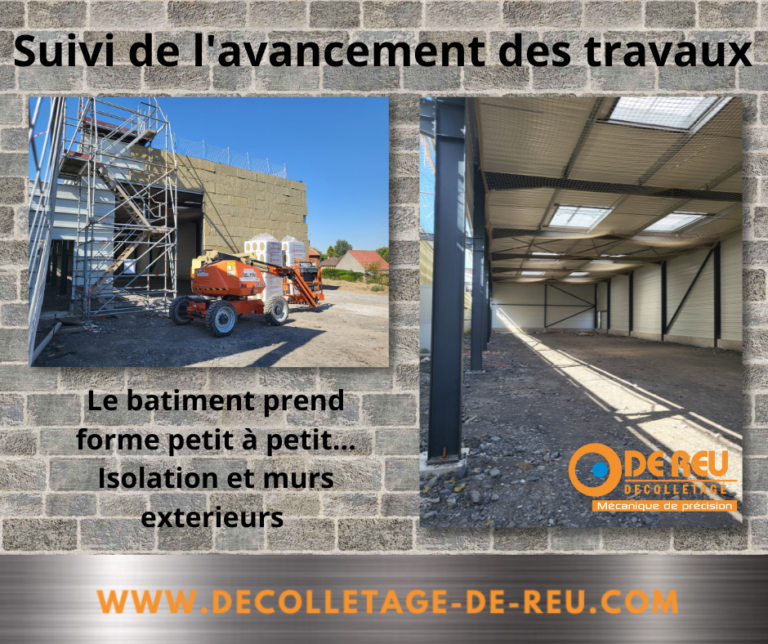 On vous montre la suite du chantier chez Decolletage De Reu !